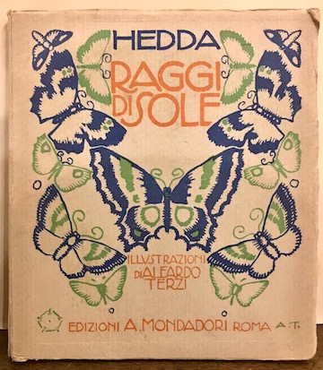  Hedda Raggi di sole s.d. (1920 ca.) Roma Edizioni A. Mondadori